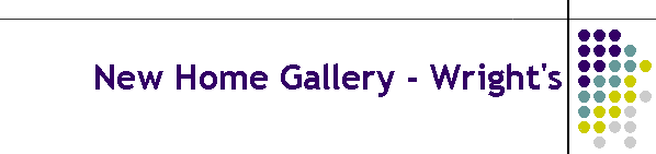 New Home Gallery - Wright's